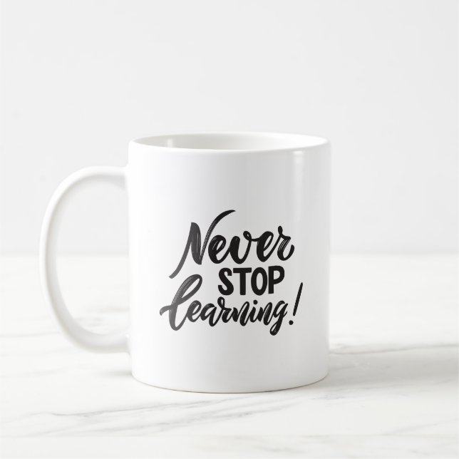 Caneca De Café Minimalist Inspired Never Stop Learning Elegant (Esquerda)