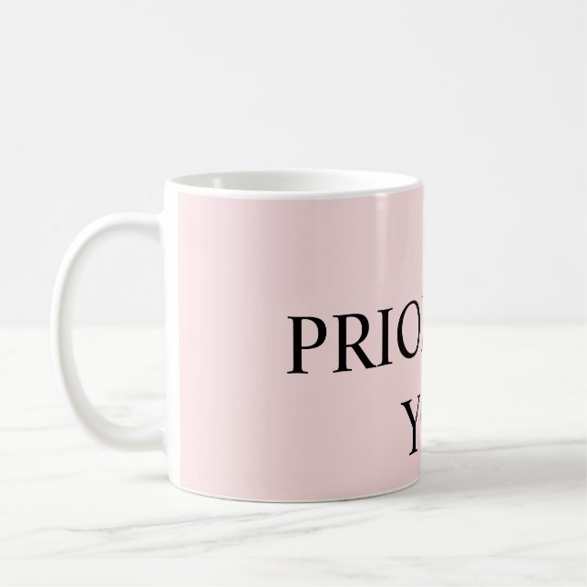 Caneca De Café Mínimo Priorizar Você Citação rosa pastel (Esquerda)