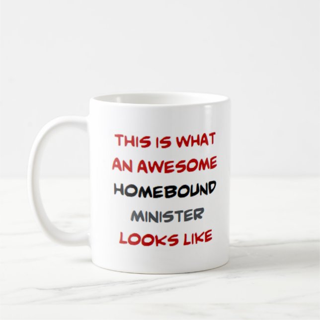 Caneca De Café ministro de casa, incrível (Esquerda)