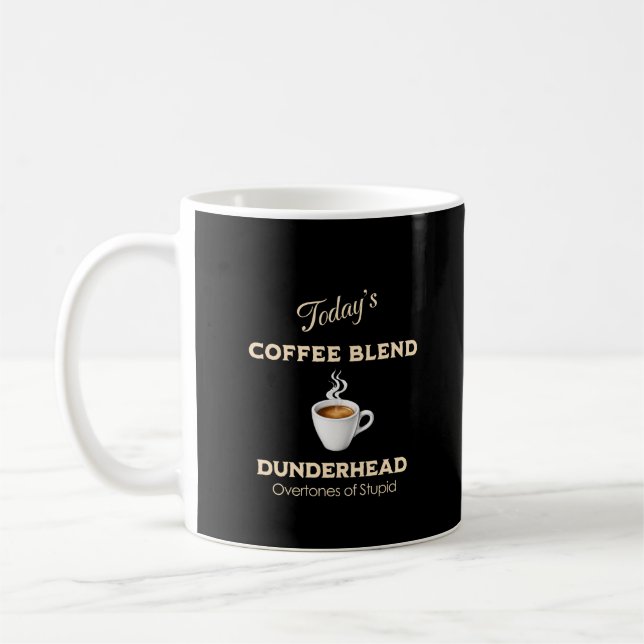 Caneca De Café Mistura de Café de Hoje, Dunderhead (Esquerda)