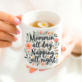 Caneca De Café Modern Cute Floral Mother's Day, Funny Mom Quote