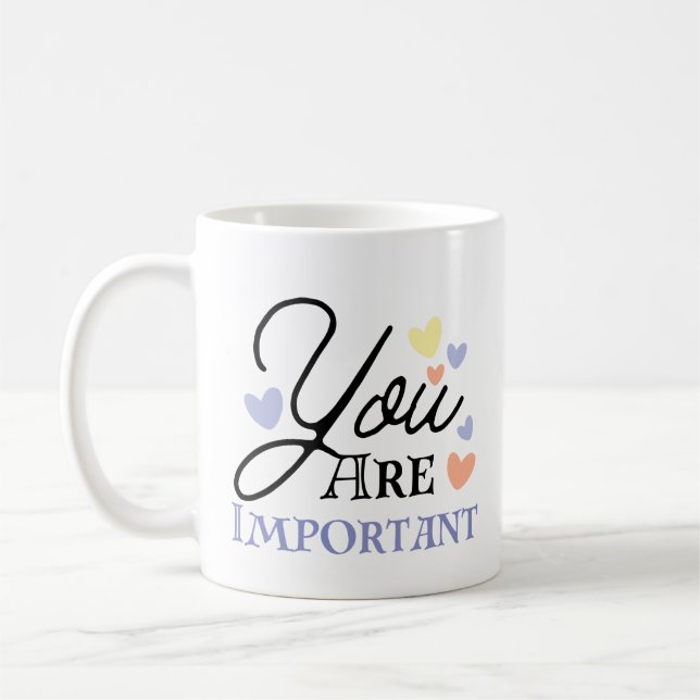 Caneca De Café Moderno | Você É Importante Personalizado Moderno (Esquerda)