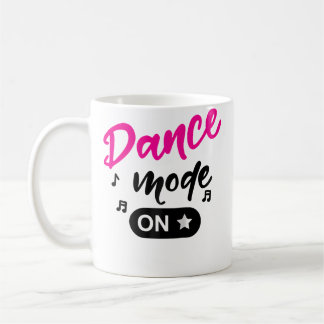 Caneca De Café Modo Dança Ativado dance Mãe Modo Dança dance Modo