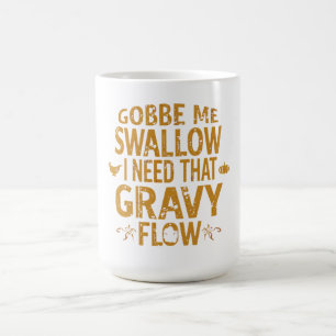 Caneca De Café Molho de Funny Gravy Tipografia de Ação de Graças