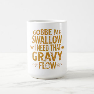 Caneca De Café Molho de Funny Gravy Tipografia de Ação de Graças