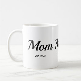 Caneca De Café Mom Established New Mom Gift 