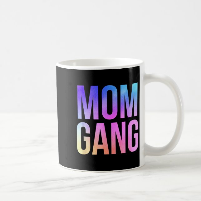 Caneca De Café Mom Gang Funny Mom New Mom  (Direita)