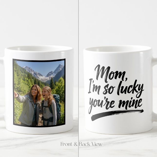 Caneca De Café Mom Im So Lucky Brush Script Easy 1 Photo (Criador carregado)
