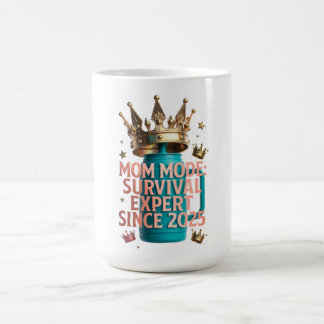 Caneca De Café Mom Mode Survival Expert Tee | Since 2025 Funny Mo