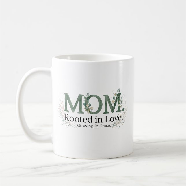 Caneca De Café Mom Rooted in Love Growing in Grace Inspirational  (Esquerda)