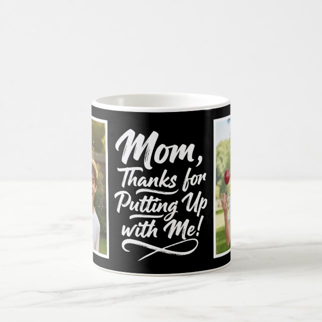 Caneca De Café Mom Thanks Putting Up With Me 2 Photo Brush Script (Centro)