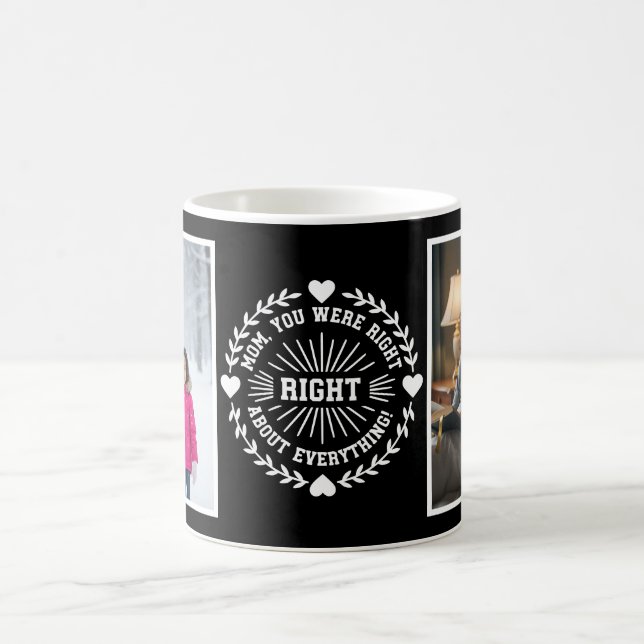Caneca De Café Mom You Were Right 2 Photo Funny Modern black  (Centro)