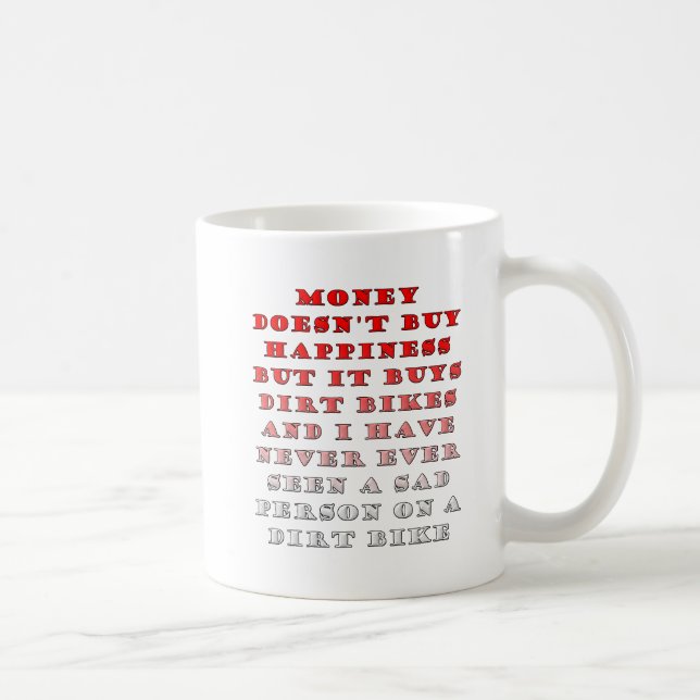 Caneca De Café Money Buys Dirtbikes Funny Mug (Direita)