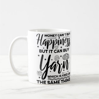 Caneca De Café Money Can'T Buy Happiness But It Can Buy Yarn Knit