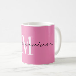 Caneca De Café Monograma, sou um sobrevivente, Pink 11oz Clássico