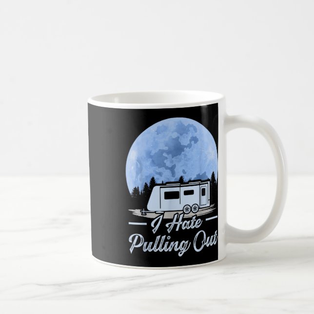 Caneca De Café Montanhas Rv Van Eu Odeio Sair Acampando  (Direita)