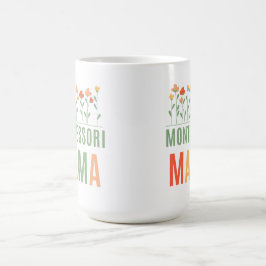 Caneca De Café Montessori Mom 