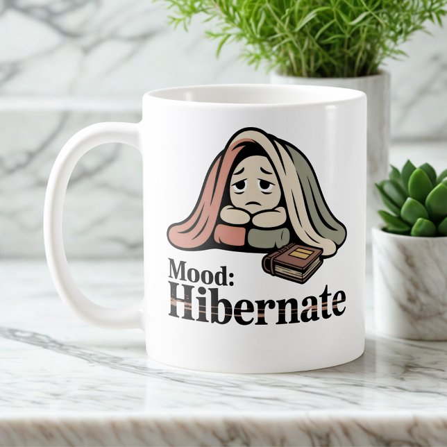 Caneca De Café Mood: Hibernate | Cozy Withdrawal with Self-Aware  (Criador carregado)