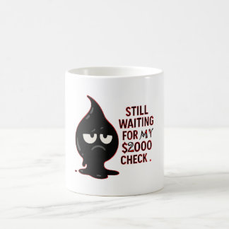 Caneca De Café Mood Matinal: Café Primeiro, Salário Depois
