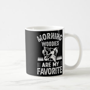 Caneca De Café Morning Woodies Minha Caça ao Pato Favorita
