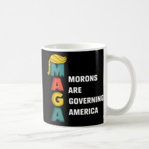 Caneca De Café Morons Estão Governando A América Trump Engraçado