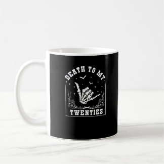 Caneca De Café Morte Aos Meus Vinte Anos - aniversário de 30 anos