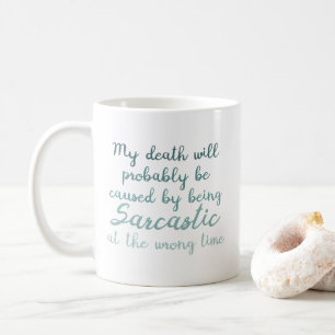 Caneca De Café Morte por sarcasmo