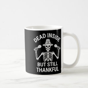 Caneca De Café Morto por Dentro, mas Ainda Grato - Halloween Esqu