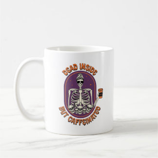 Caneca De Café Morto por Dentro, Mas Esqueleto Cafeinado