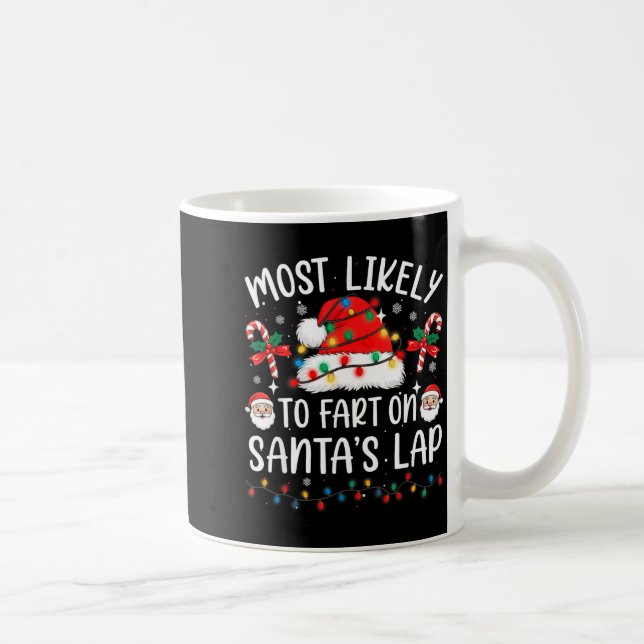 Caneca De Café Most Likely To Fart On Santa's Lap Matching Family (Direita)