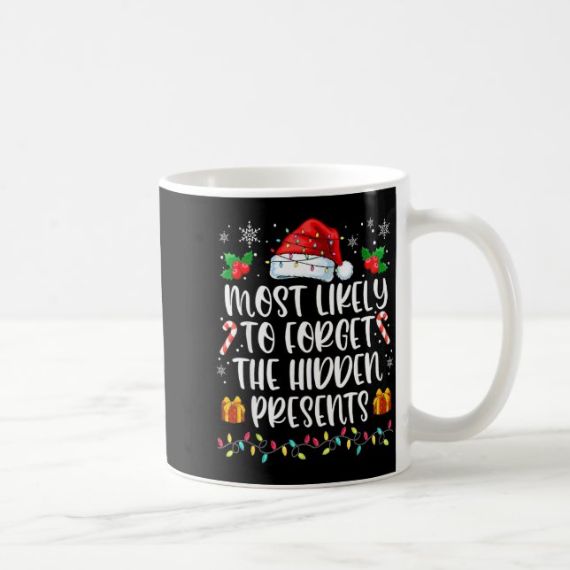 Caneca De Café Most Likely To Forget The Hidden Family Christmas  (Direita)