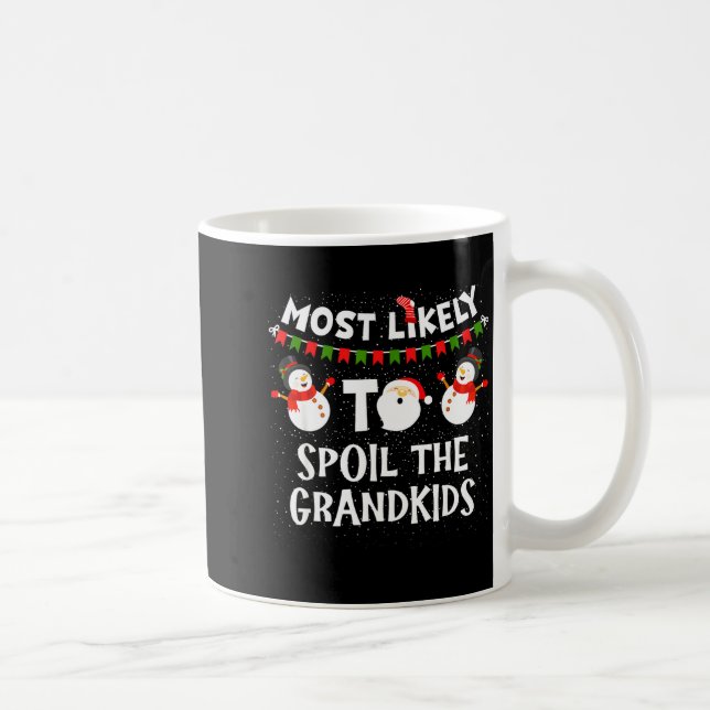 Caneca De Café Most Likely To Sil The Grandkids Christmas Grandma (Direita)