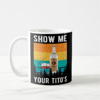 Caneca De Café Mostre-Me O Álcool De Vodka Bebendo Do Tito