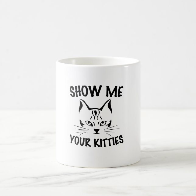 Caneca De Café mostre-me seus gatinhos | design para gatos amante (Centro)