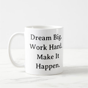 Caneca De Café Motivação Empreendedora - Sonhe grande Duro de Tra