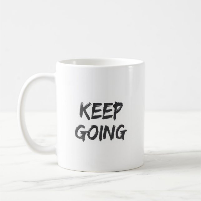 Caneca De Café Motivational typography keep going paint stroke (Esquerda)
