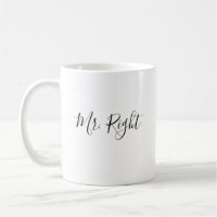 Mr. Right Script Mug Wedding Gift