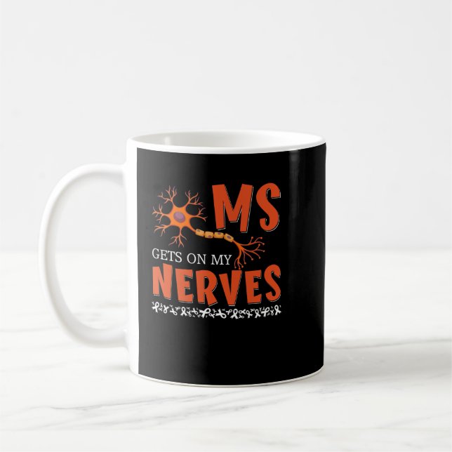 Caneca De Café MS Coloca-Me Nos Nervos Esclerose Múltipla Sensibi (Esquerda)