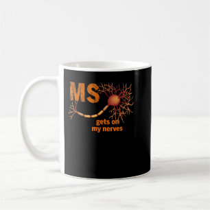 Caneca De Café MS Coloca-Me Nos Nervos Esclerose Múltipla Sensibi