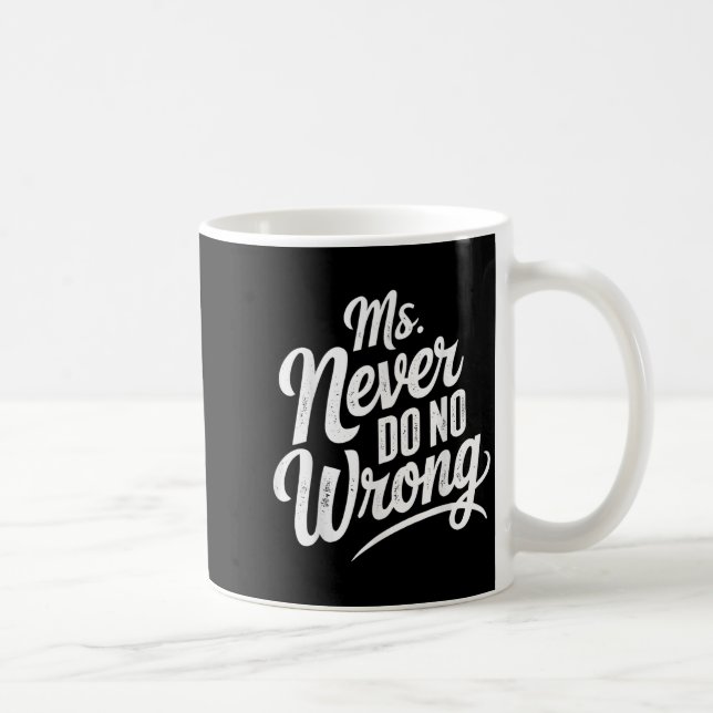 Caneca De Café Ms Never Do No Wrong Country Western The Problem I (Direita)