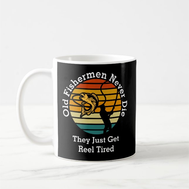 Caneca De Café Mude qualquer texto Pescadores antigos nunca morre (Esquerda)