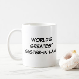 Caneca De Café Mug "A Maior Irmã do Mundo"