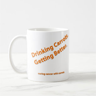 Caneca De Café Mug com Cancer de Curing com citação de Carrots
