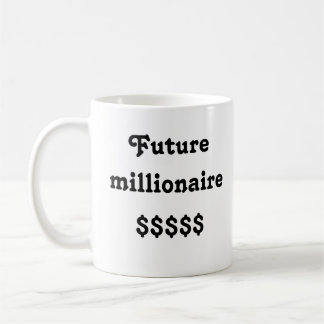 Caneca De Café Mug com texto "Futuro milionário"
