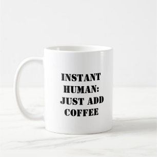 Caneca De Café Mug de Café Humano Instantâneo - Presente Engraçad
