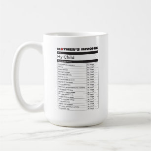 Caneca De Café Mug de Fatura de Amor de dia de as mães - Presente