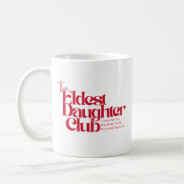 Caneca De Café Mug Do Clube Da Filha Mais Velho