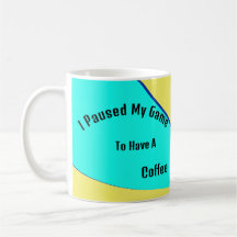 Mug Eu Pausei Meu Jogo Para Ter Café