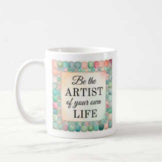 Caneca De Café Mug Inspiracional | Seja o artista