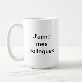 Caneca De Café Mug J'aime mes collègues, je préfère ma famille